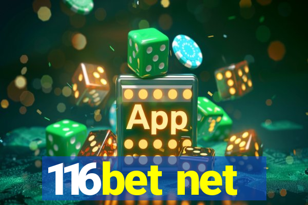 116bet net